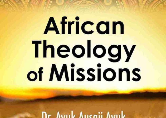 African Theology of Missions: [Book Note Review]. (2024)